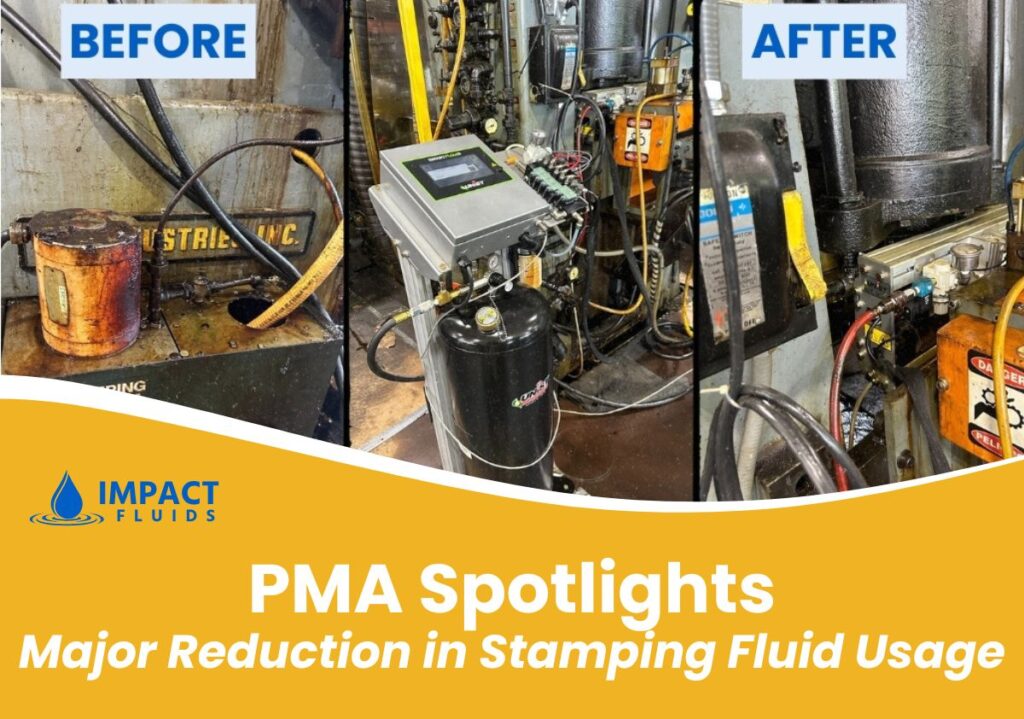 Impact Fluids Helps with Reduction in Stamping Fluid Usage Impact Fluids Helps with Reduction in Stamping Fluid Usage